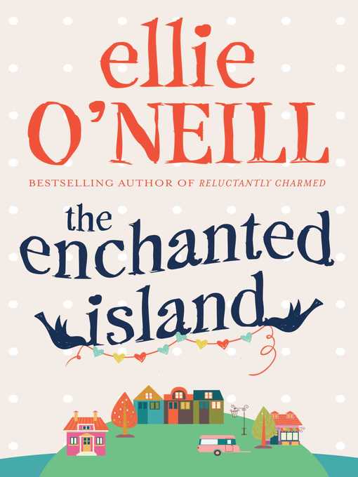 Title details for Enchanted Island by Ellie O'Neill - Wait list